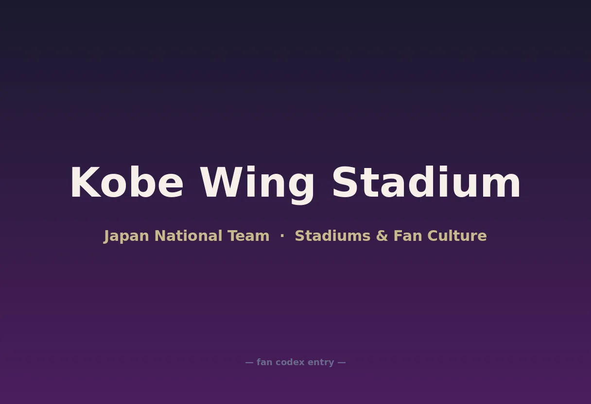 Kobe Wing Stadium
