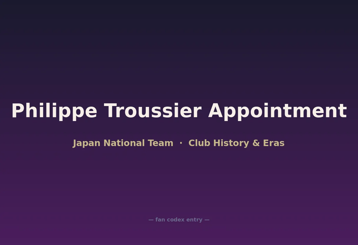 Philippe Troussier Appointment