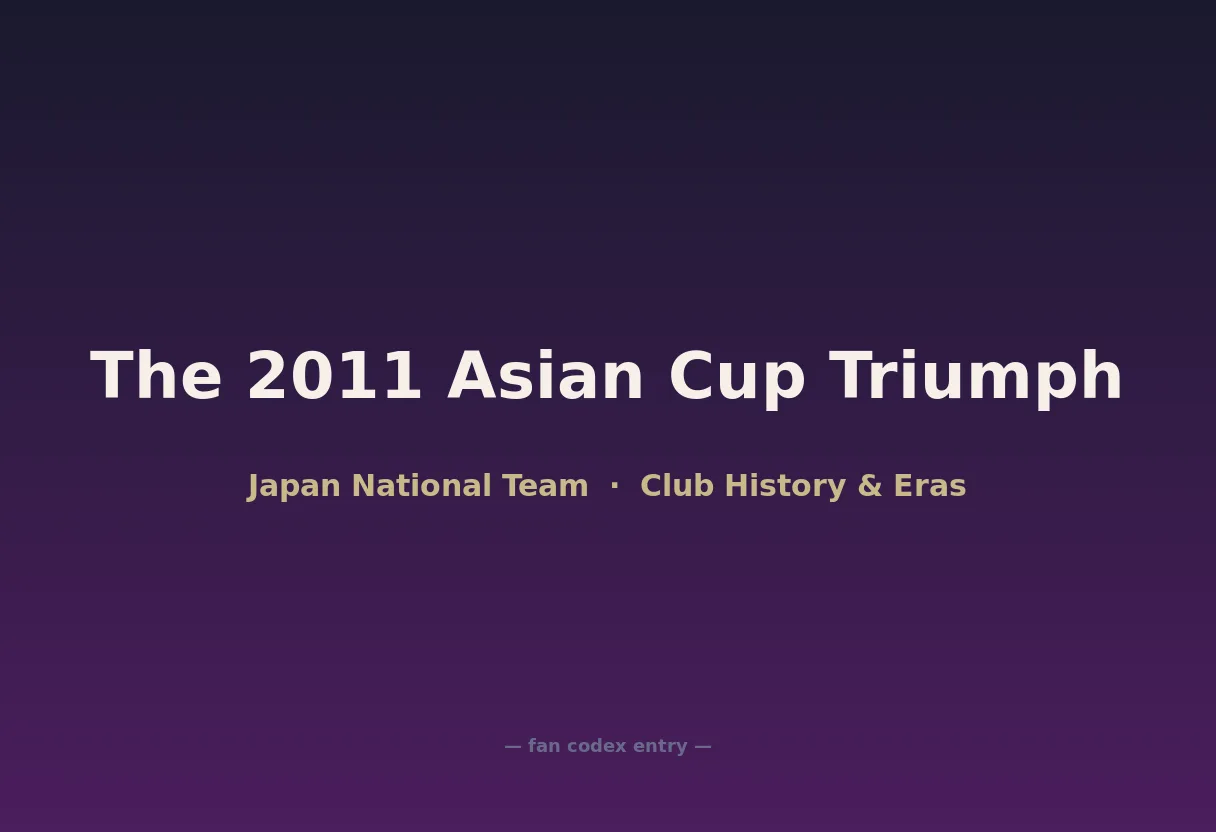 The 2011 Asian Cup Triumph