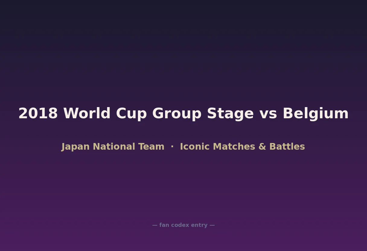 2018 World Cup Group Stage vs Belgium