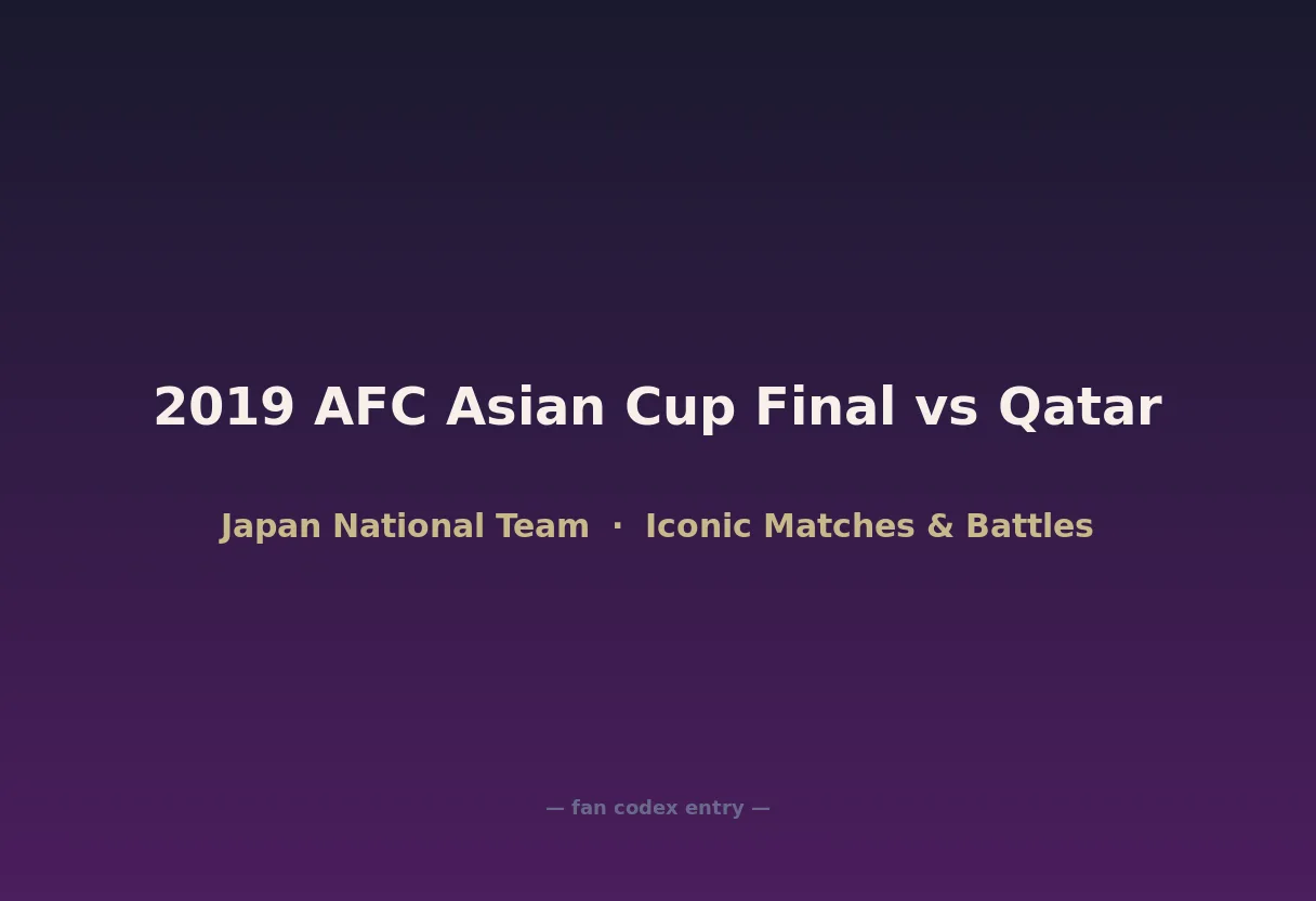 2019 AFC Asian Cup Final vs Qatar